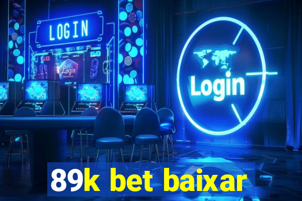 89k bet baixar